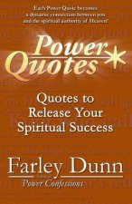 Power Quotes: Quotes to Release Your Spiritual Success