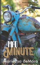 Mad Minute: Mayhan Bucklers MC Book Two