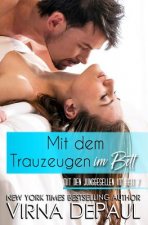 Mit dem Trauzeugen im Bett