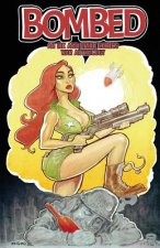 Bombed: An Ink and Drink Comics War Anthology