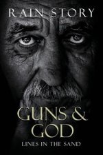 Guns & God