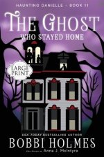 Ghost Who Stayed Home