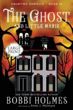 Ghost and Little Marie
