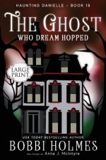 Ghost Who Dreamed Hopped