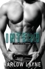 Intern: A Steamy Office Romance