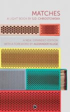 Matches: A Light Book second, expanded edition