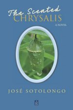 The Scented Chrysalis