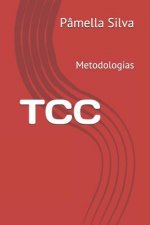 Tcc: Metodologias