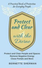 Protect and Clear with the Divine