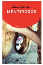 Cómo detectar mentirosos: Una guía práctica para evitar que esta raza domine el mundo