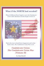 Confederate Union: The Confederate Union War