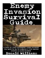 How To Survive A Riot: The Definitive Step-By-Step Beginner's Guide On How To Escape An Angry Mob Of Looters And Rioting Protesters During Ci