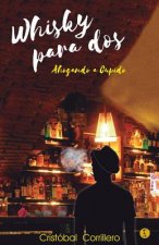 Whisky Para Dos (2a Edici n): Ahogando a Cupido