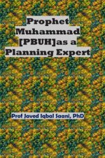 Prophet Muhammad: As a Planning Expert