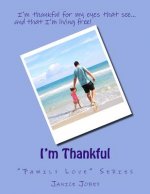 I'm Thankful: Family Love Series