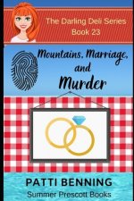 Mountains, Marriage and Murder
