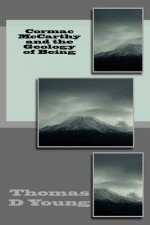 Cormac McCarthy and the Geology of Being