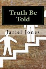 Truth Be Told: To The Point