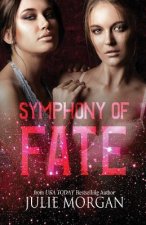 Symphony of Fate: A Chronicles of the Fallen story
