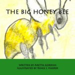 The Big Honey Bee