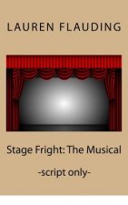 Stage Fright: The Musical (script)
