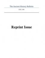Ancient History Bulletin Volume Five: Reprint Issue