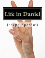 Life in Daniel