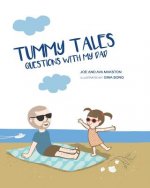 Tummy Tales: Questions With My Dad