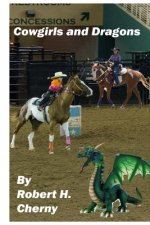 Cowgirls and Dragons: Sequel to My Three Warlocks