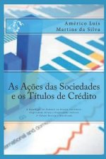 As Aç?es Das Sociedades E OS Títulos de Crédito: A Bipartiç?o Do Domínio No Direito Societário: Propriedade Direta E Propriedade Indireta