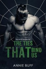 The Ties That Bind Us: The Devil's Apostles Book 5