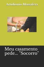 Meu Casamento Pede... Socorro