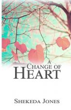 A Change Of Heart