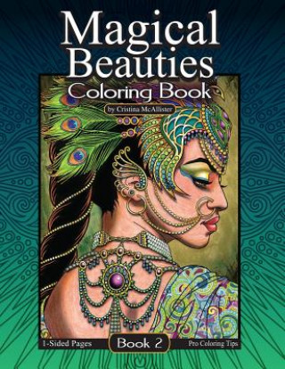 Magical Beauties Coloring Book: Book 2