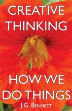 Creative Thinking / How We Do Things