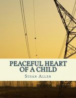 Peaceful Heart of a Child