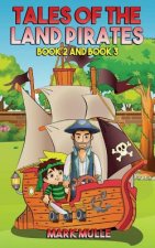 Tales of the Land Pirates, Book Two and Book Three