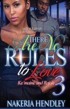 There are no rules to love Ke'maine and Rajah 3