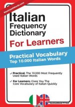 Italian Frequency Dictionary for Learners: Practical Vocabulary - Top 10.000 Italian Words