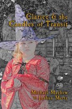 Clarice & the Candles of Transit