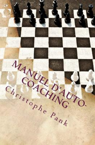 Manuel d'Auto-Coaching: Methode EVAF