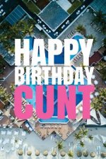 HAPPY BIRTHDAY, CUNT! A fun, rude, playful DIY birthday card (EMPTY BOOK), 50 pages, 6x9 inches