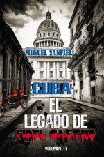 Cuba El Legado de Fidel Castro