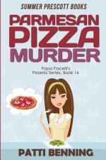 Parmesan Pizza Murder