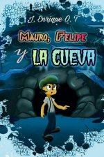 Mauro, Felipe y la cueva