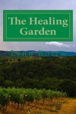 The Healing Garden