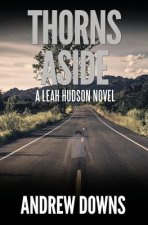 Thorns Aside: A Leah Hudson Thriller