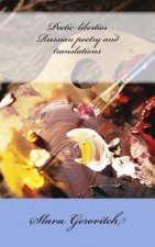 Poetic Liberties: Russian Poetry and Translations