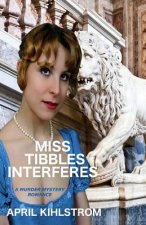 Miss Tibbles Interferes