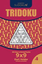 Sudoku Tridoku - 200 Easy to Normal Puzzles 9x9 (Volume 6)